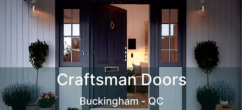 Craftsman Doors Buckingham - QC