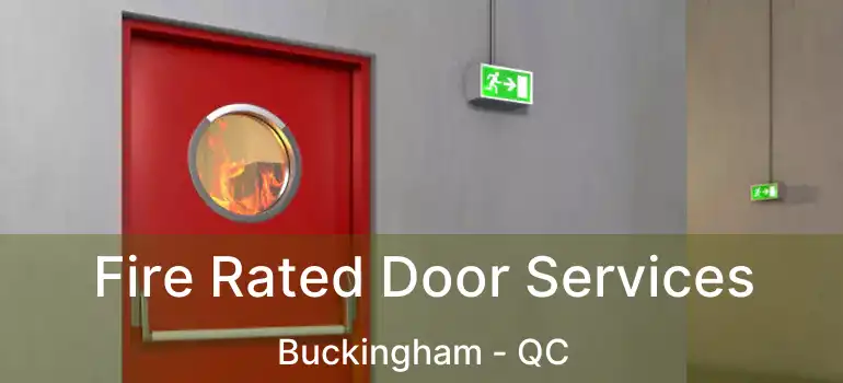 Fire Rated Door Services Buckingham - QC