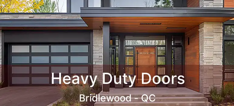 Heavy Duty Doors Bridlewood - QC