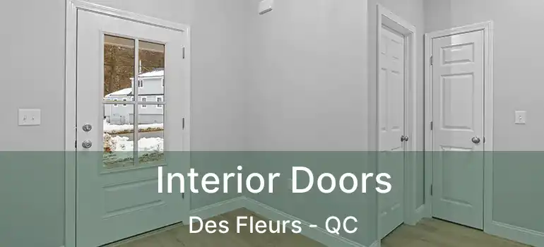 Interior Doors Des Fleurs - QC
